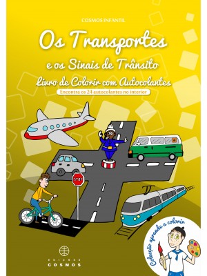 N.º 5 - Os Transportes e Sinais de Trânsito - Livro de colorir com autocolantes